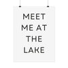 Meet Me At The Lake Poster
