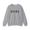 MAMA sweatshirt