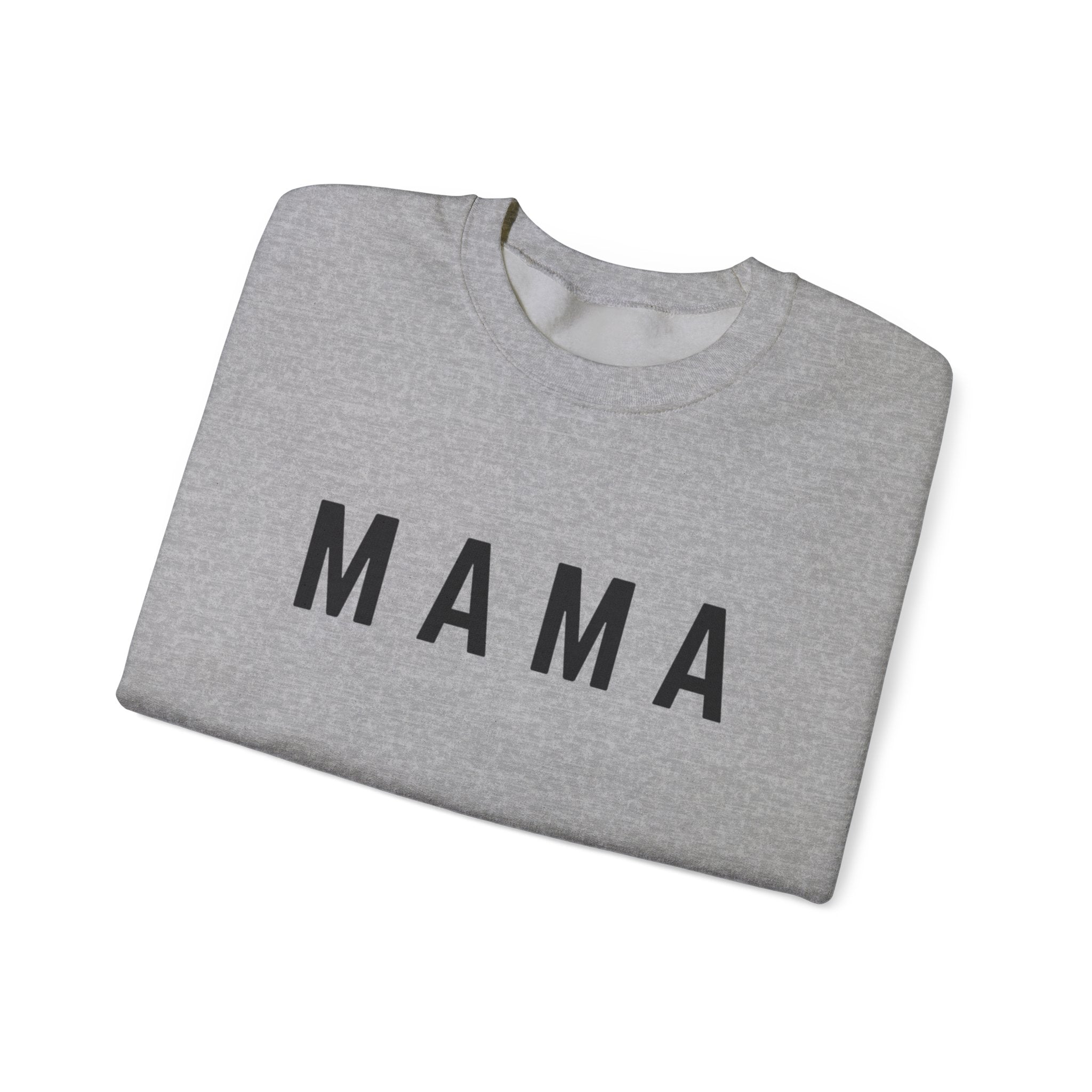 MAMA sweatshirt