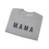 MAMA sweatshirt