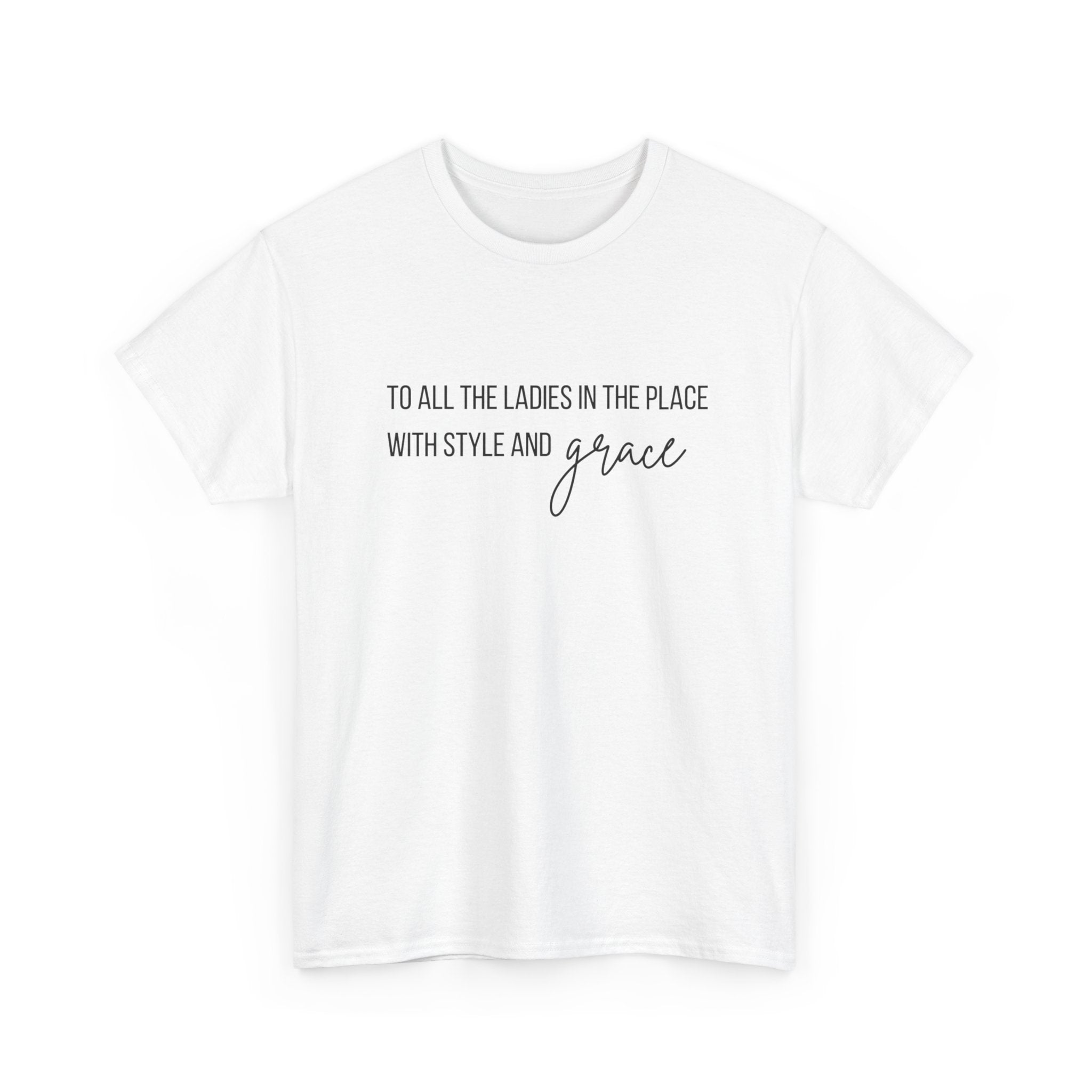 With style and grace Cotton Tee