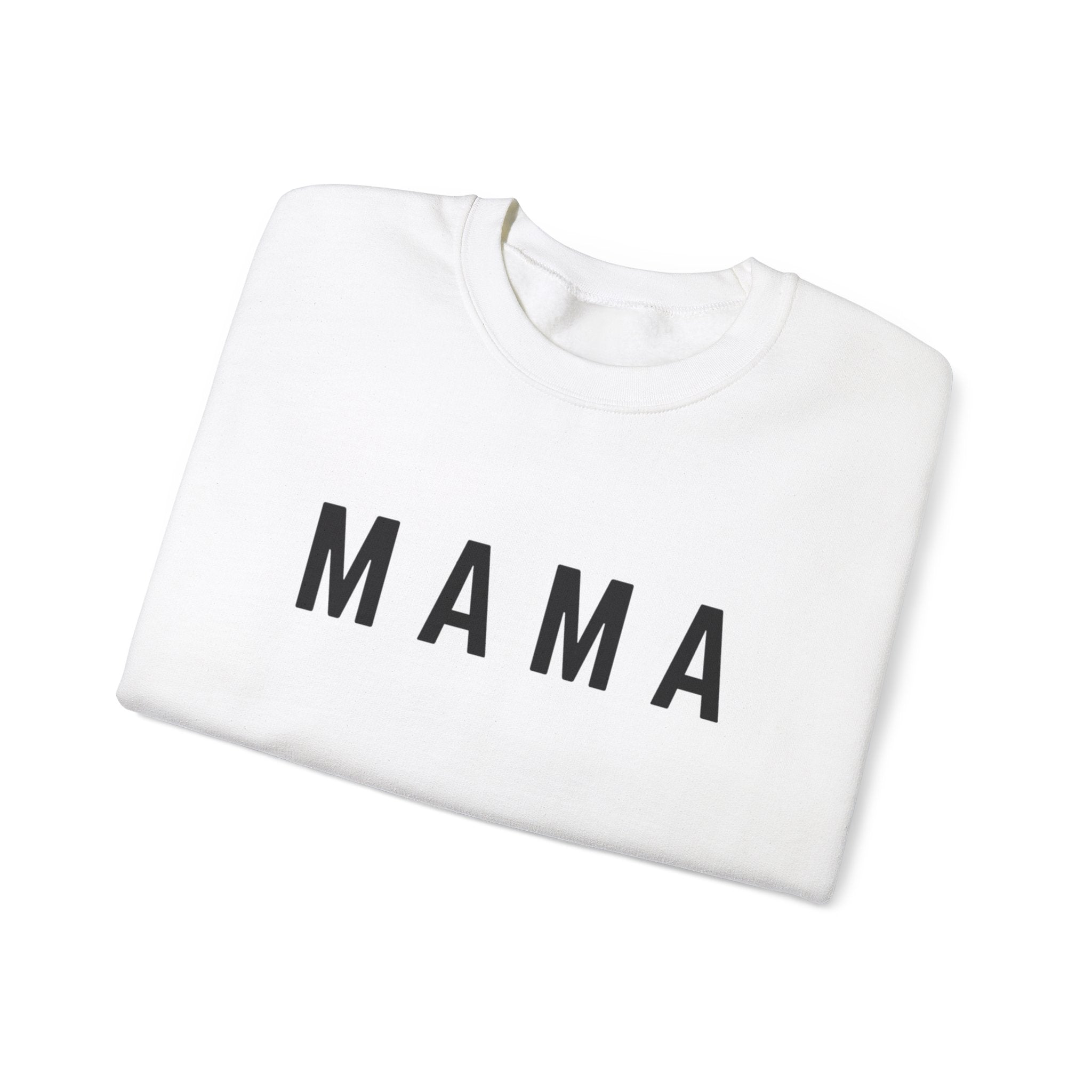 MAMA sweatshirt