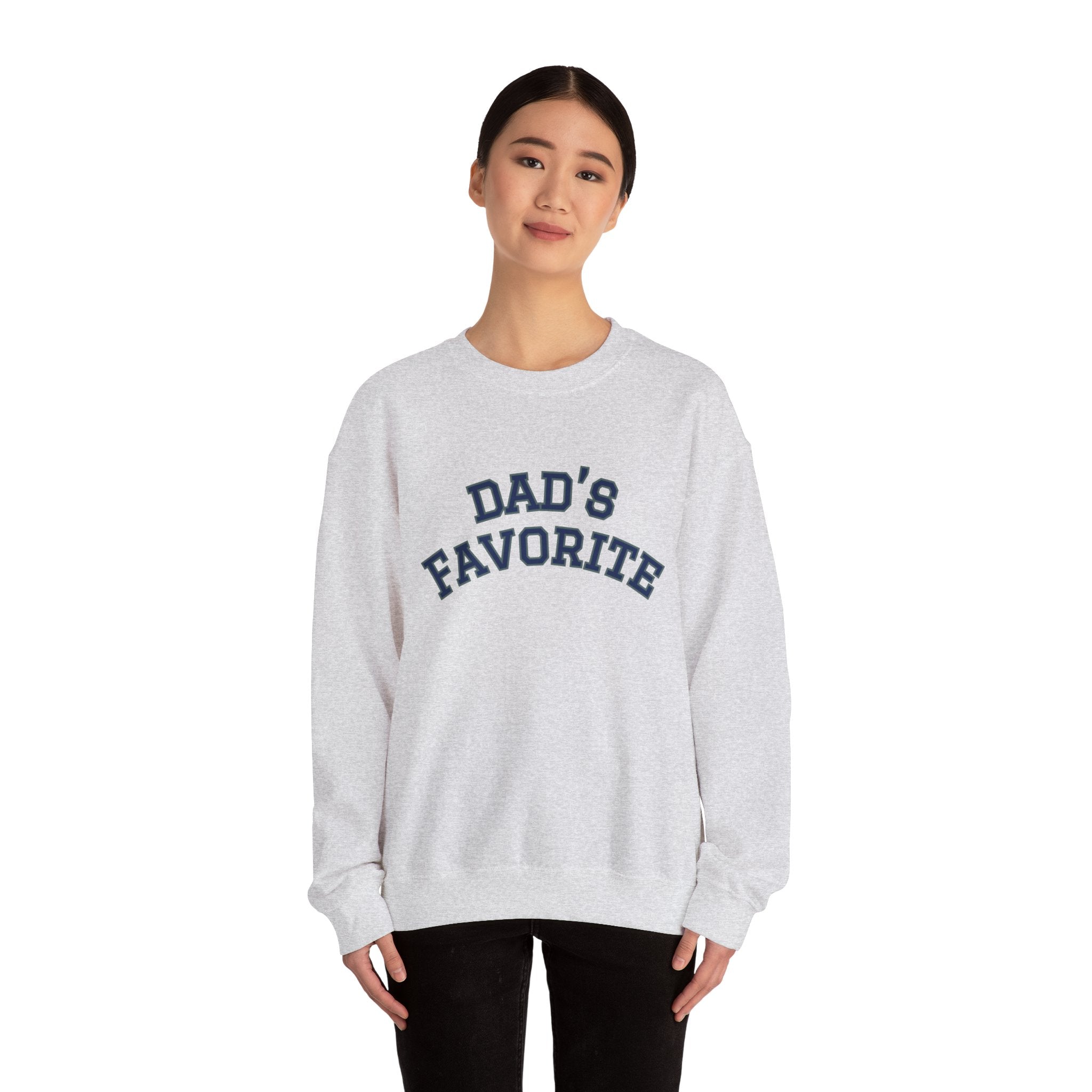 Dad's Favorite Sweatshirt