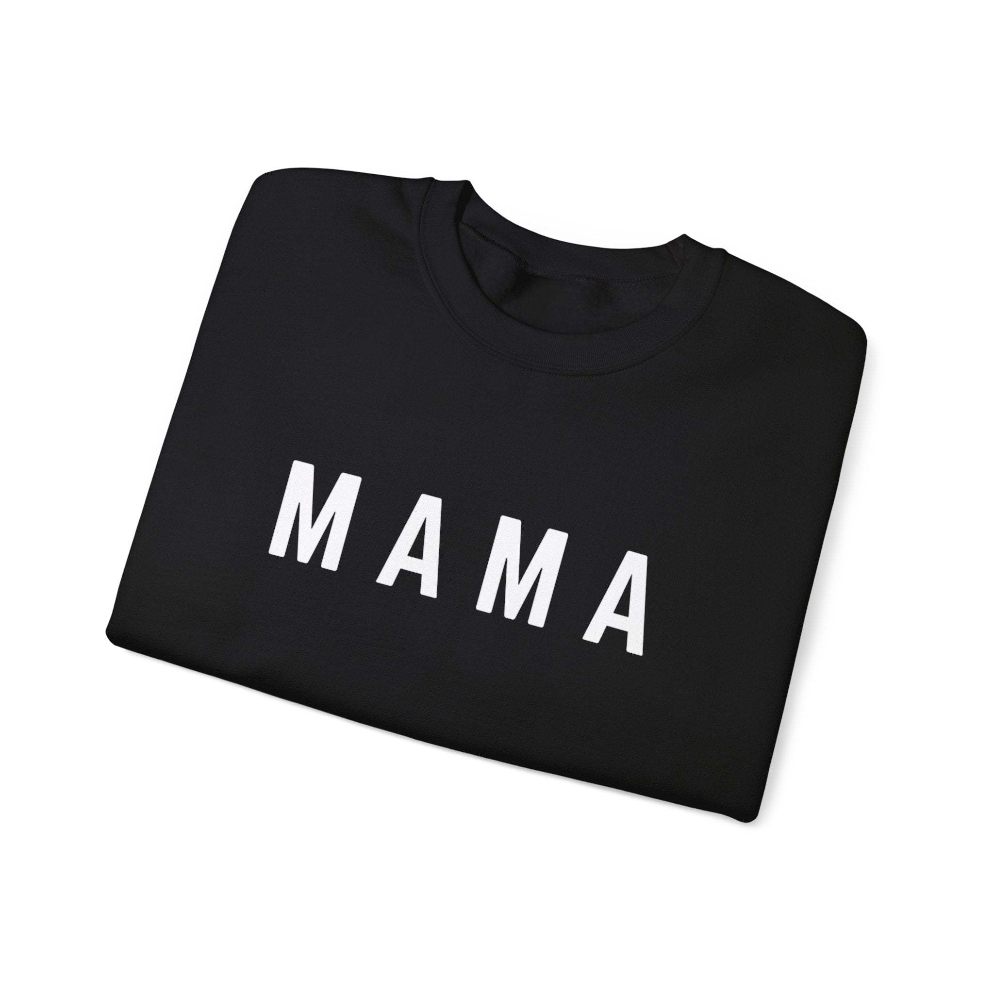 MAMA sweatshirt