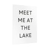 Meet Me At The Lake Poster
