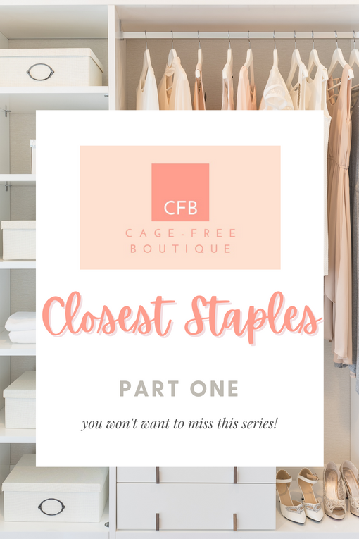 CFB's Closet Staples: Part 1