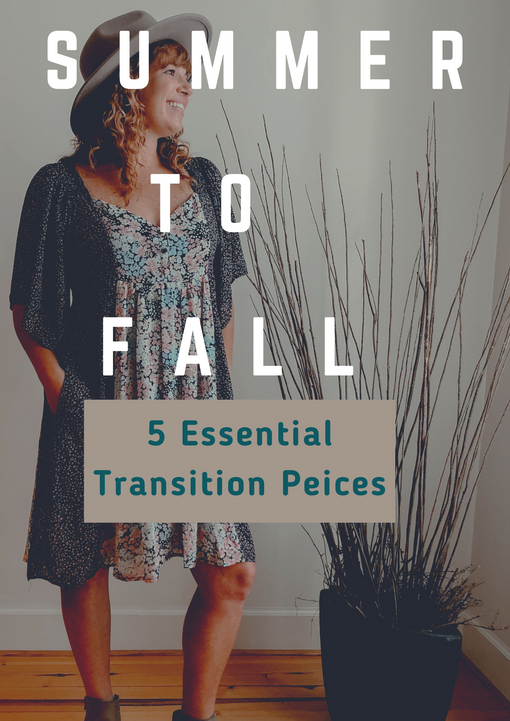 Summer to Fall Transition Pieces