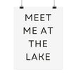 Meet Me At The Lake Poster