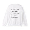 Return to Library Sweatshirt