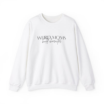 Weird Mom's build Character Sweatshirt