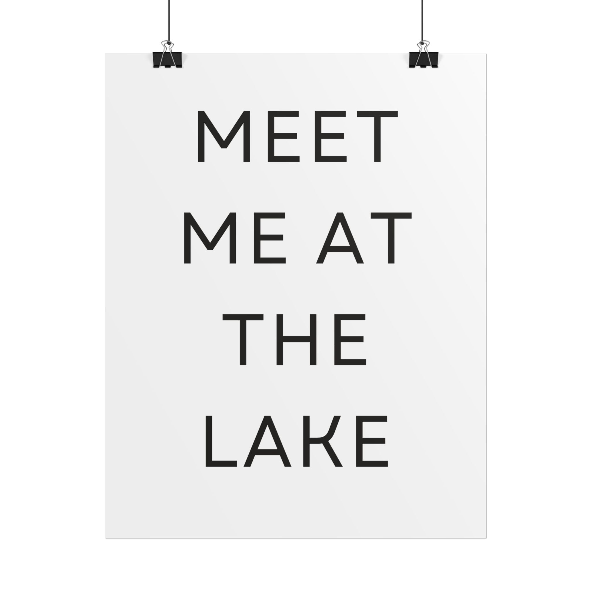 Meet Me At The Lake Poster