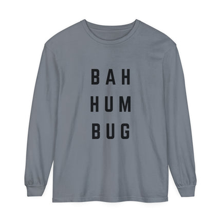 bah-hum-bug Long Sleeve T-Shirt