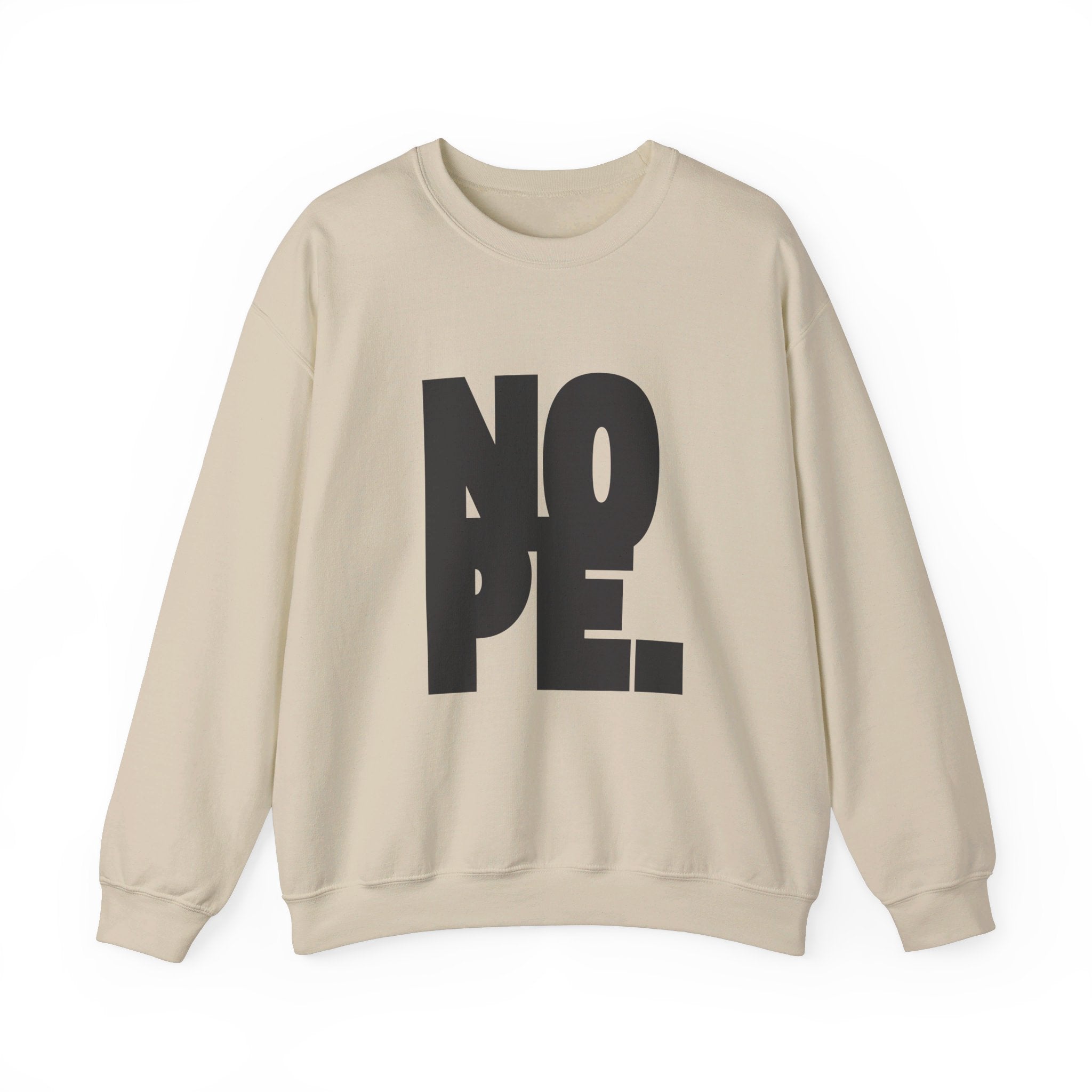 NOPE Crewneck Sweatshirt