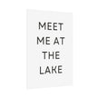 Meet Me At The Lake Poster