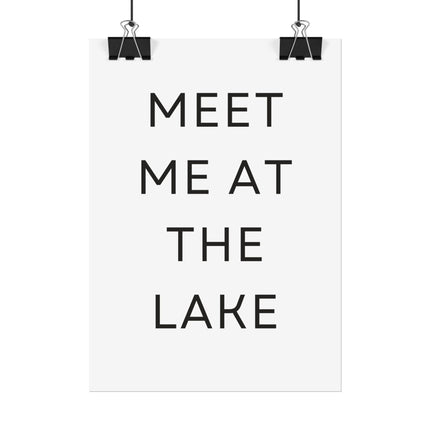 Meet Me At The Lake Poster