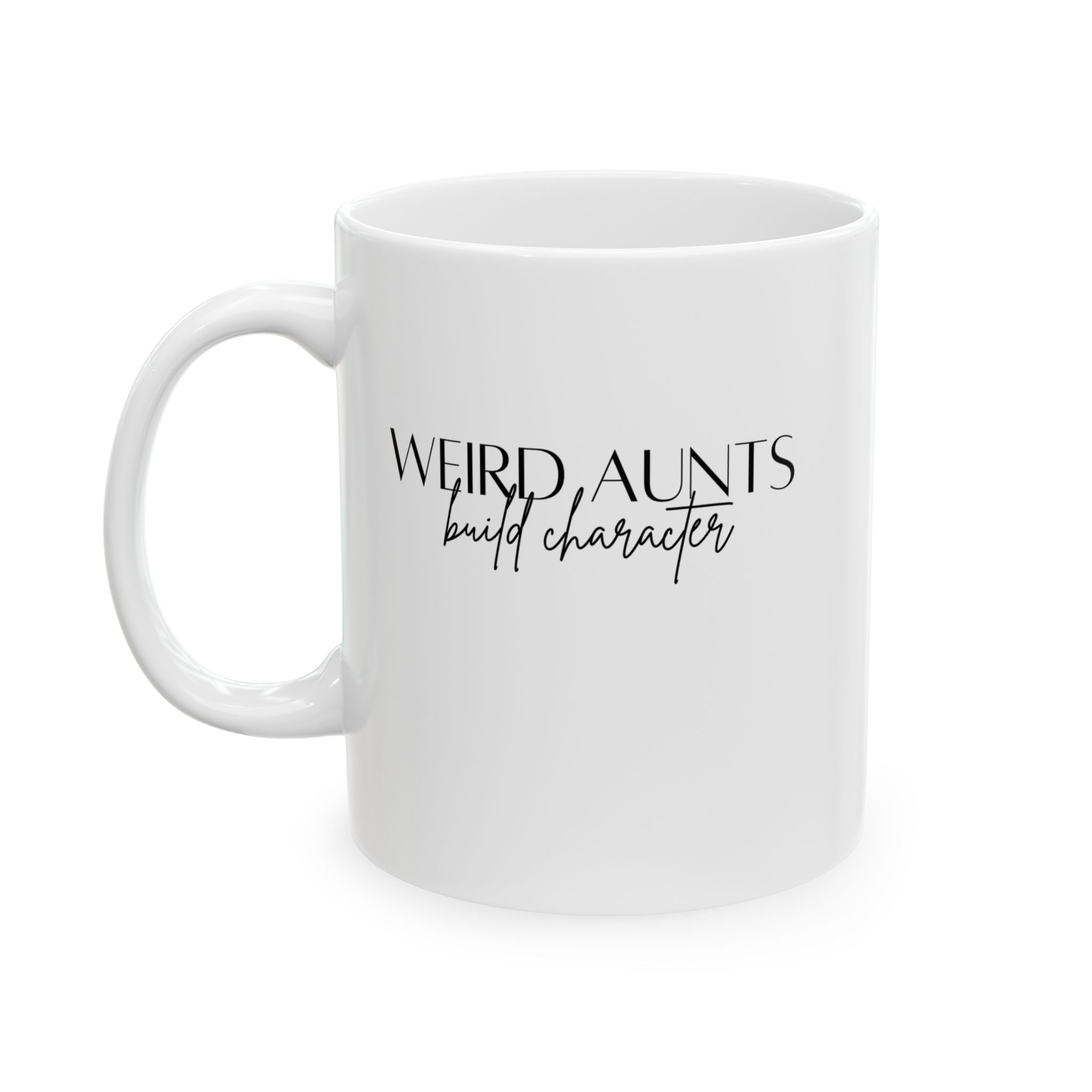 Weird Aunt's Mug