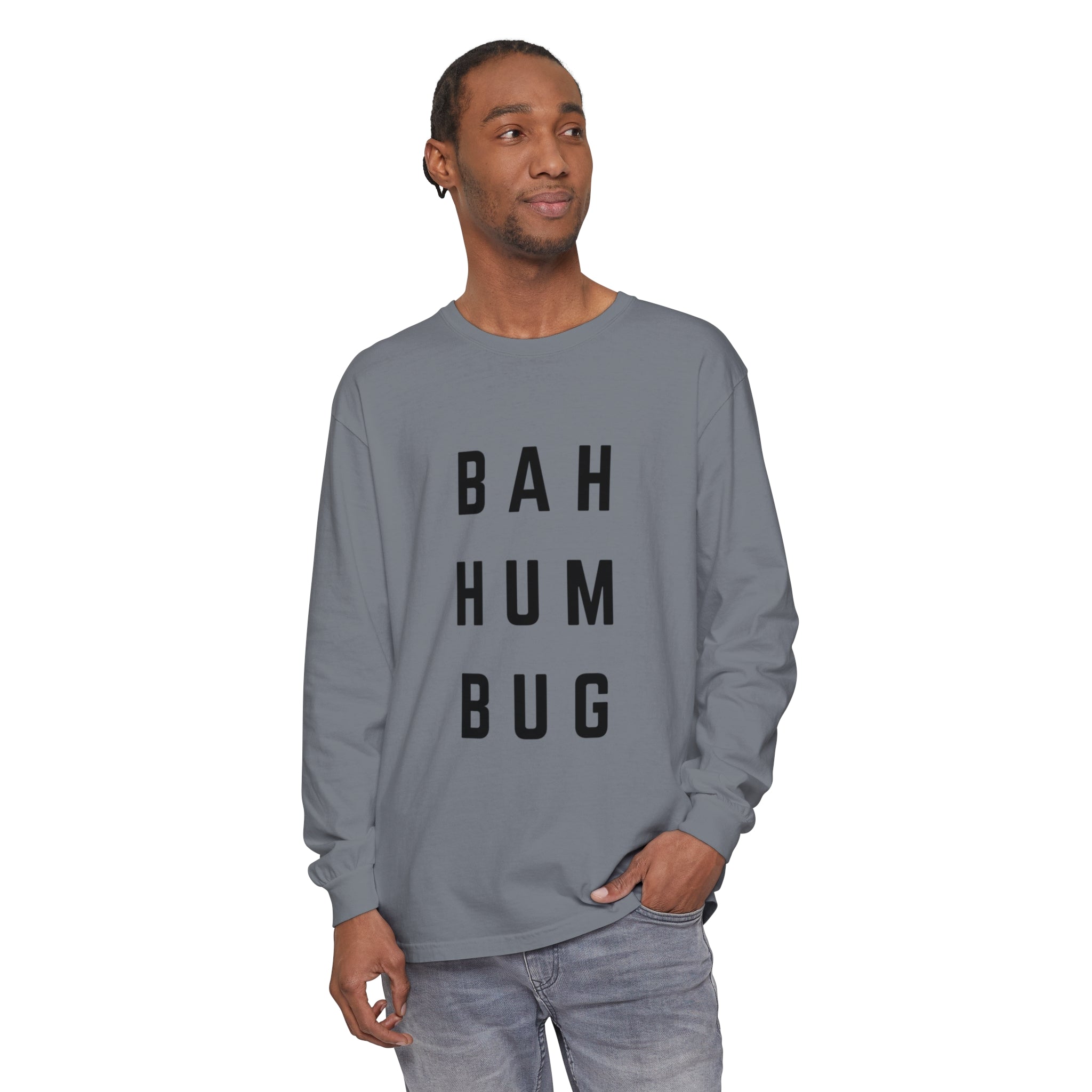 bah-hum-bug Long Sleeve T-Shirt