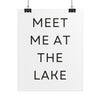 Meet Me At The Lake Poster