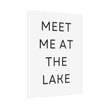 Meet Me At The Lake Poster