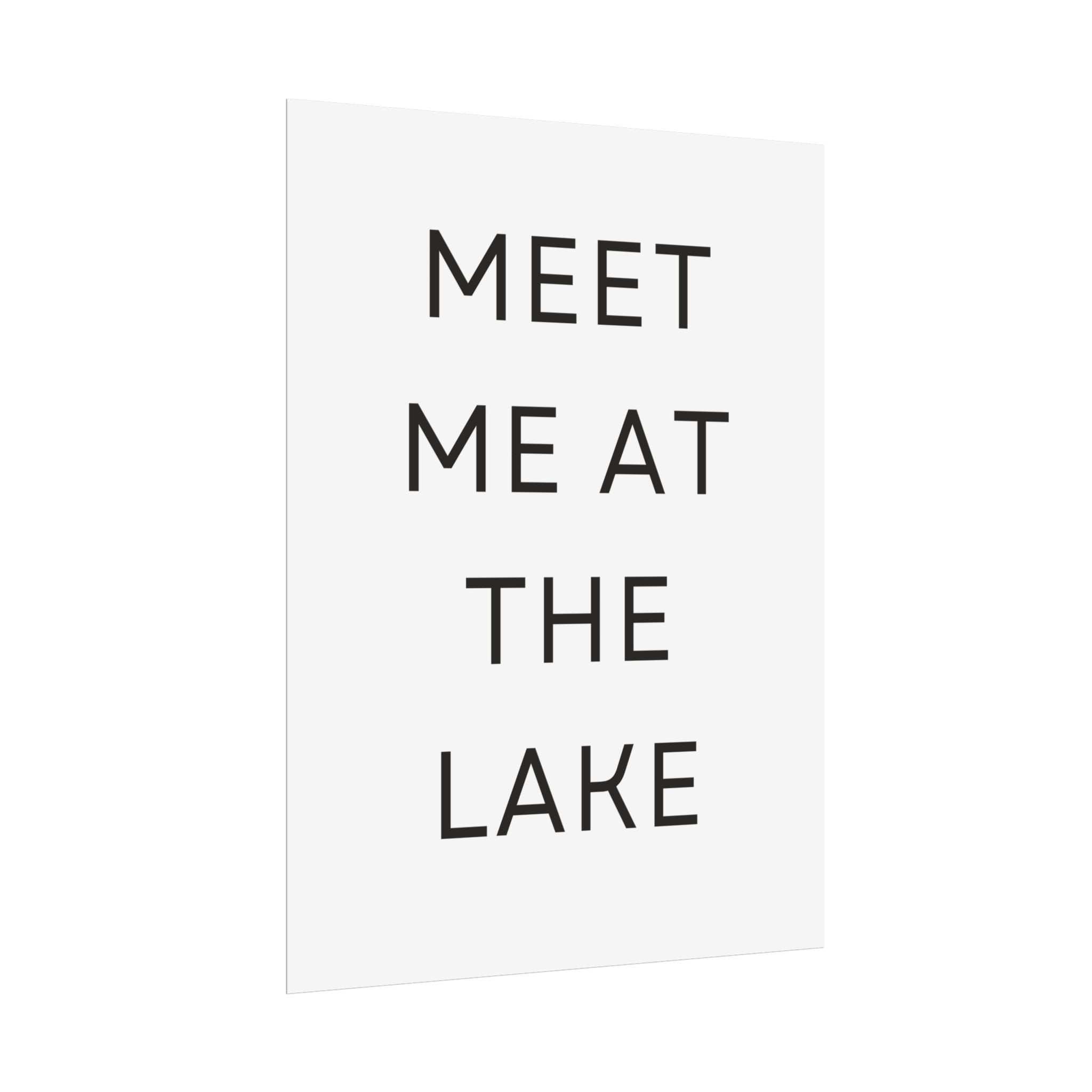 Meet Me At The Lake Poster