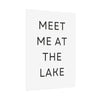 Meet Me At The Lake Poster