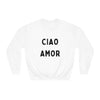 Ciao Amor- Unisex DryBlend® Crewneck Sweatshirt