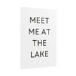 Meet Me At The Lake Poster