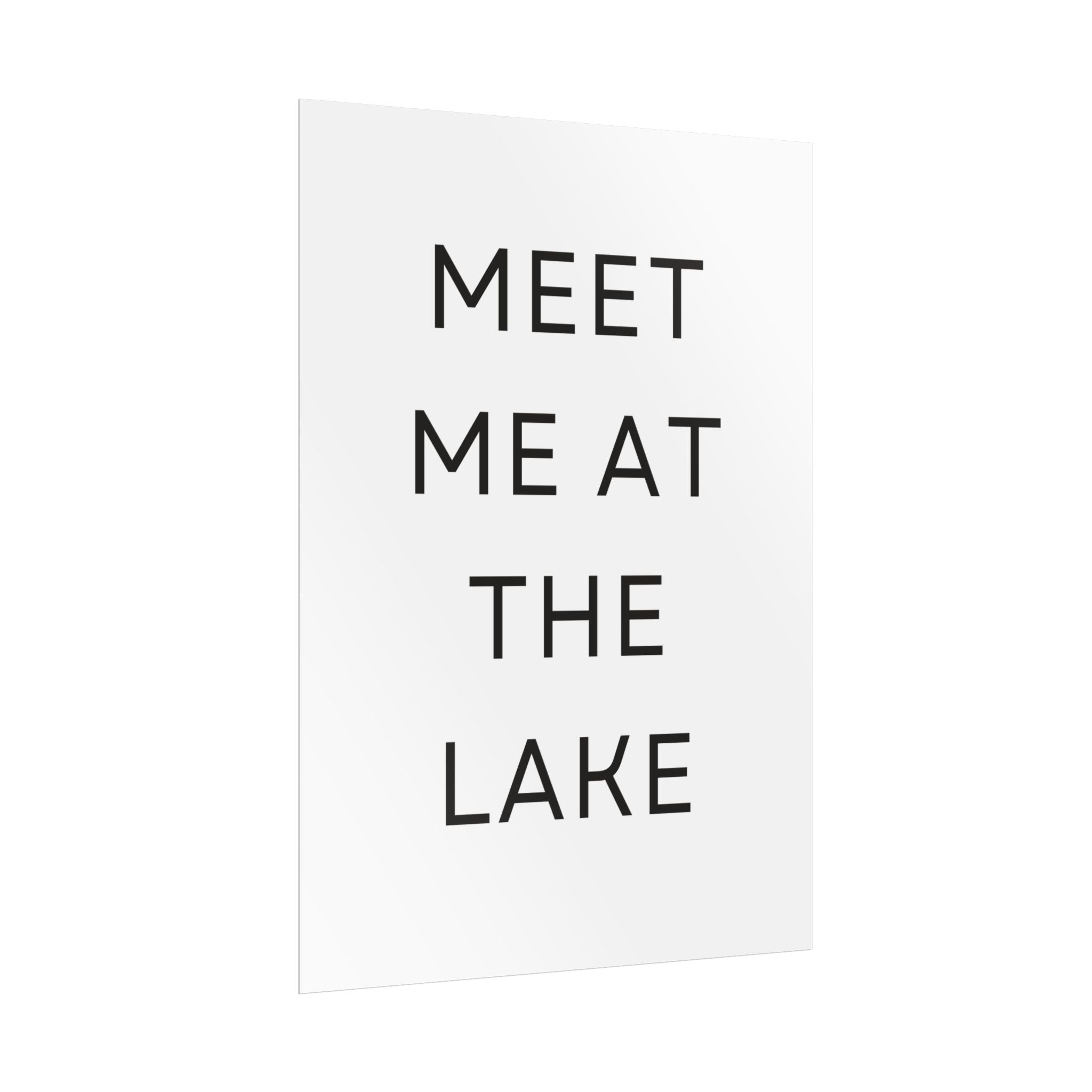 Meet Me At The Lake Poster