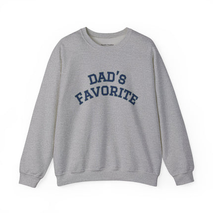 Dad's Favorite Sweatshirt