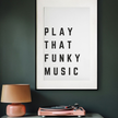 Play that Funky Music Poster