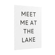 Meet Me At The Lake Poster