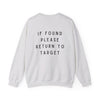 Return to Target Crewneck Sweatshirt