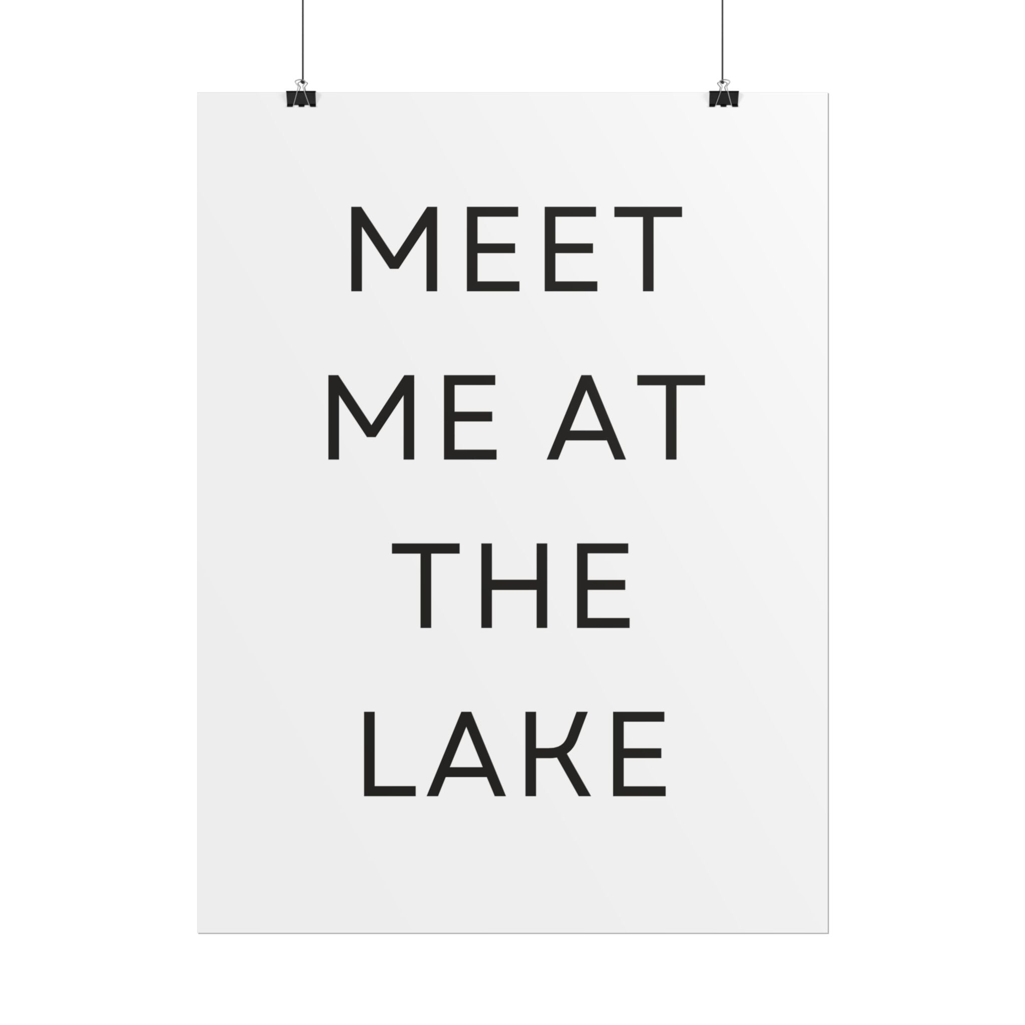 Meet Me At The Lake Poster