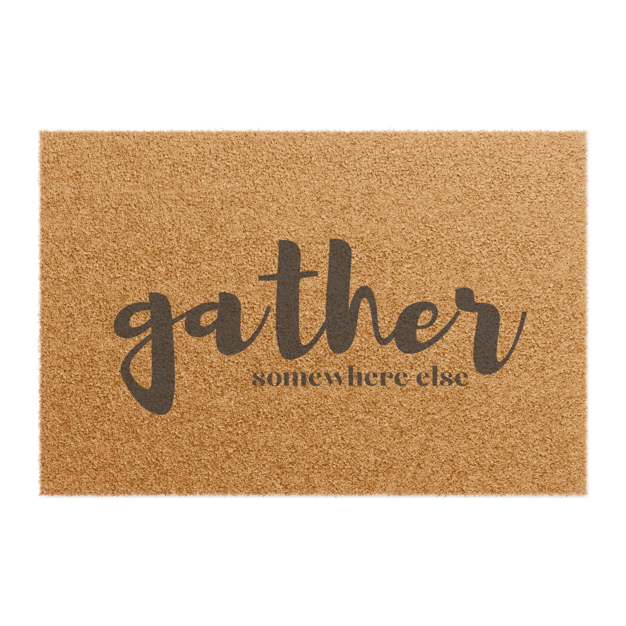 Gather (somewhere else) Doormat