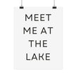 Meet Me At The Lake Poster