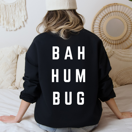 BAH HUM BUG Sweatshirt (back print)