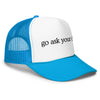 Go Ask Your Dad Trucker Hat